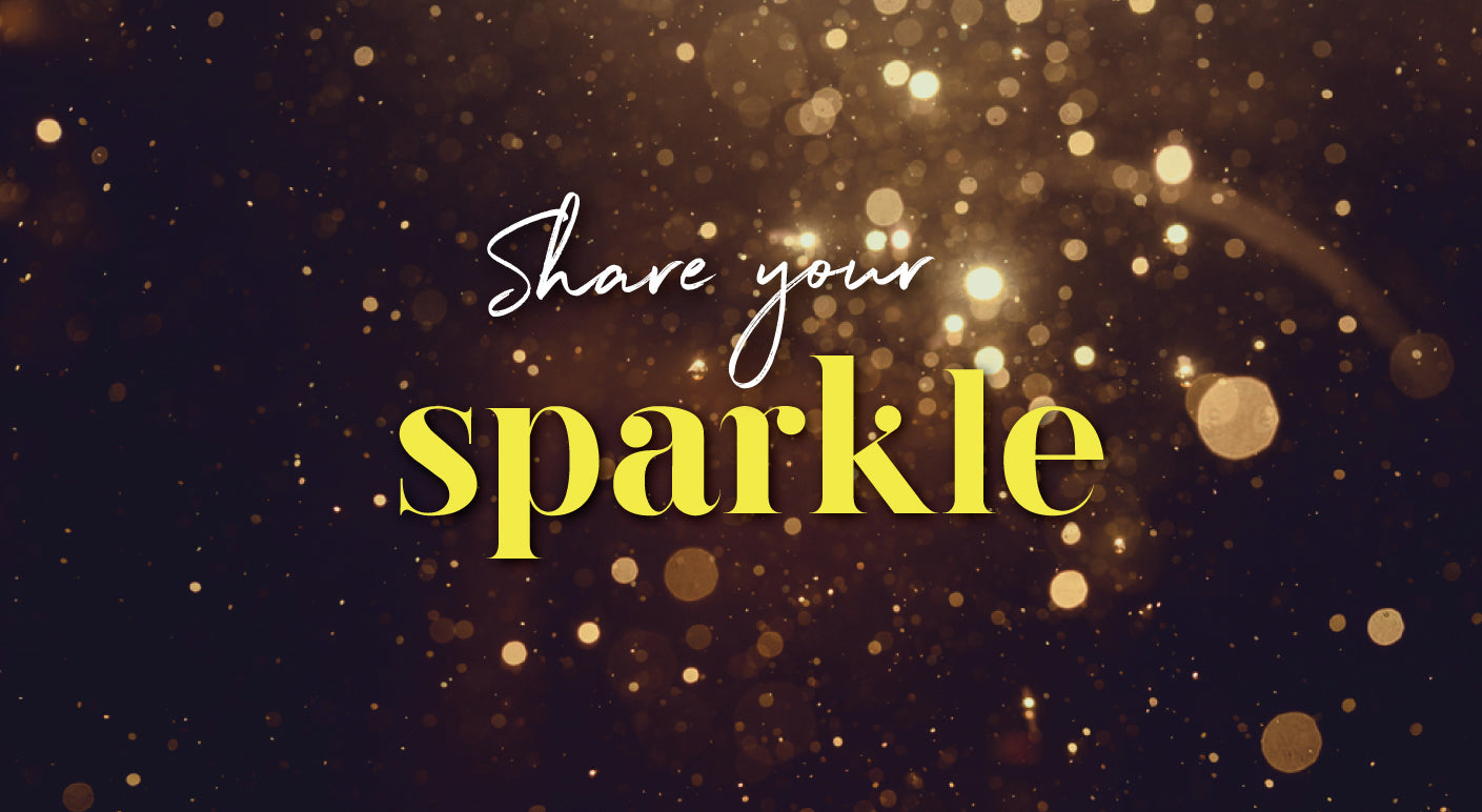 Image of our share your sparkle campaign